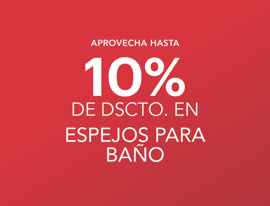 Aprovecha HASTA 10% de descuento en espejos de baño